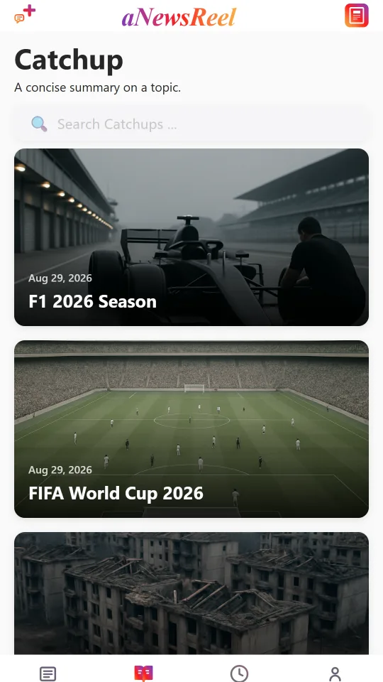 The Catchup screen in aNewsReel, listing topics such as the F1 2026 season and the FIFA World Cup 2026.